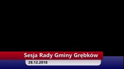 Sesja Rady Gminy Grębków – 28.12.2018